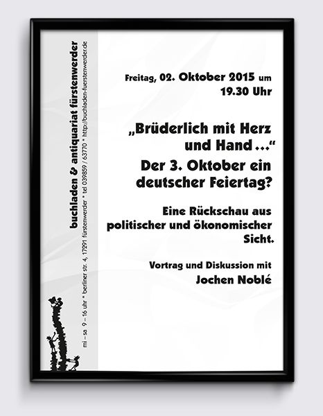 Veranstaltungsplakat: Brüderlich mit Herz und Hand – Der 3. Oktober ein deutscher Feiertag?